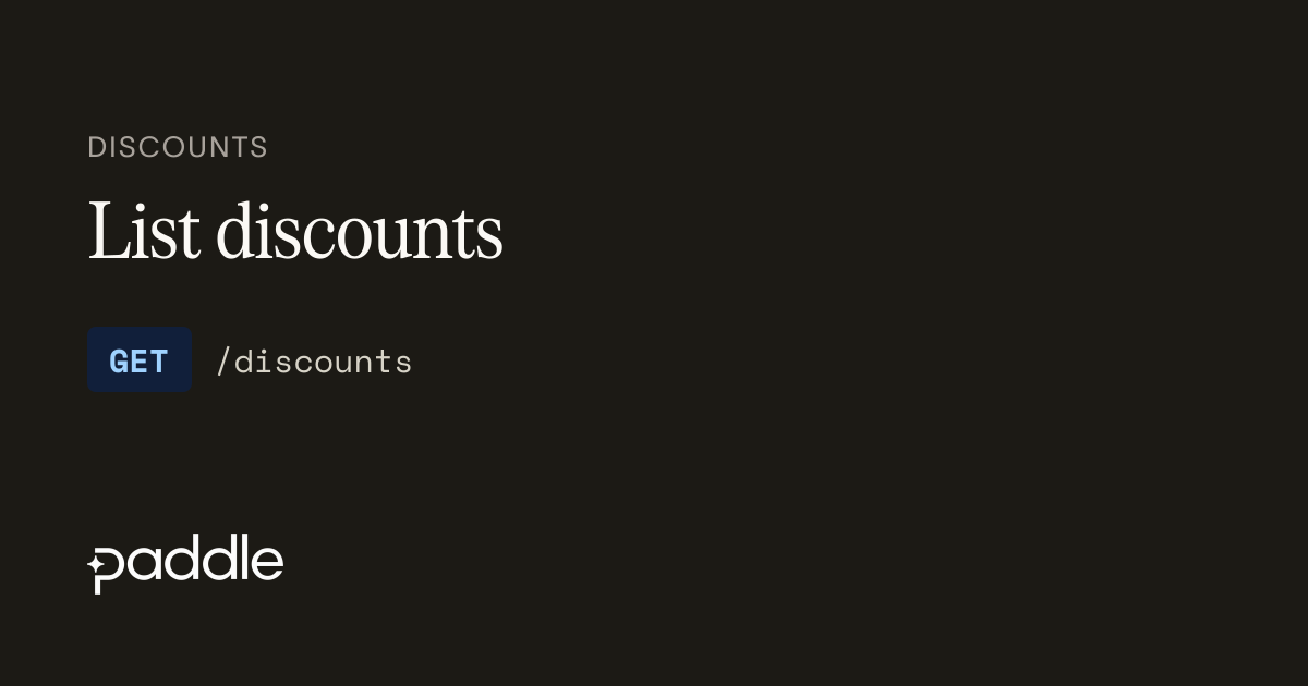 List discounts | Paddle Developer Docs