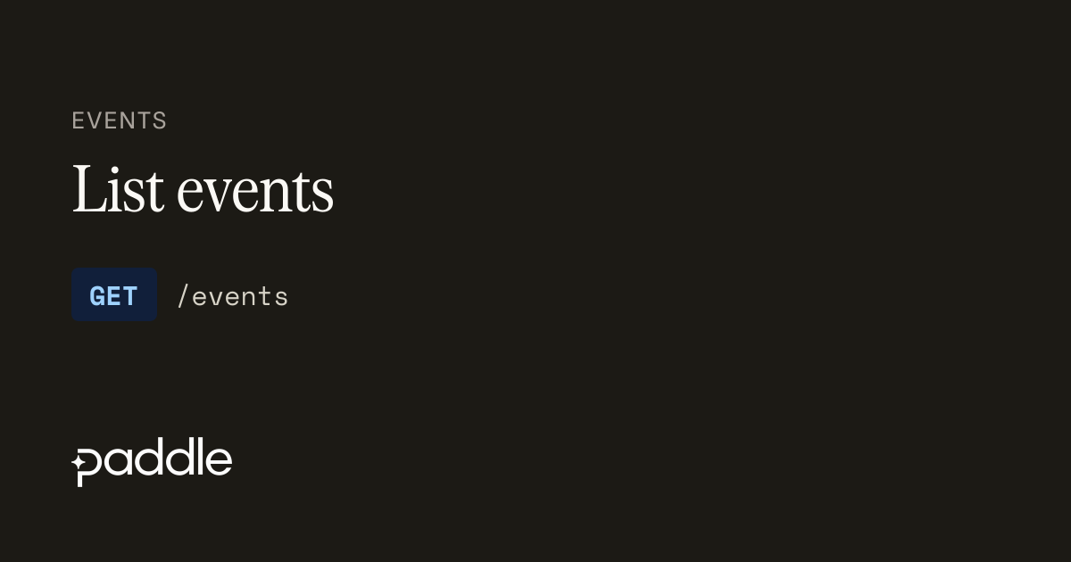 List events | Paddle Developer Docs