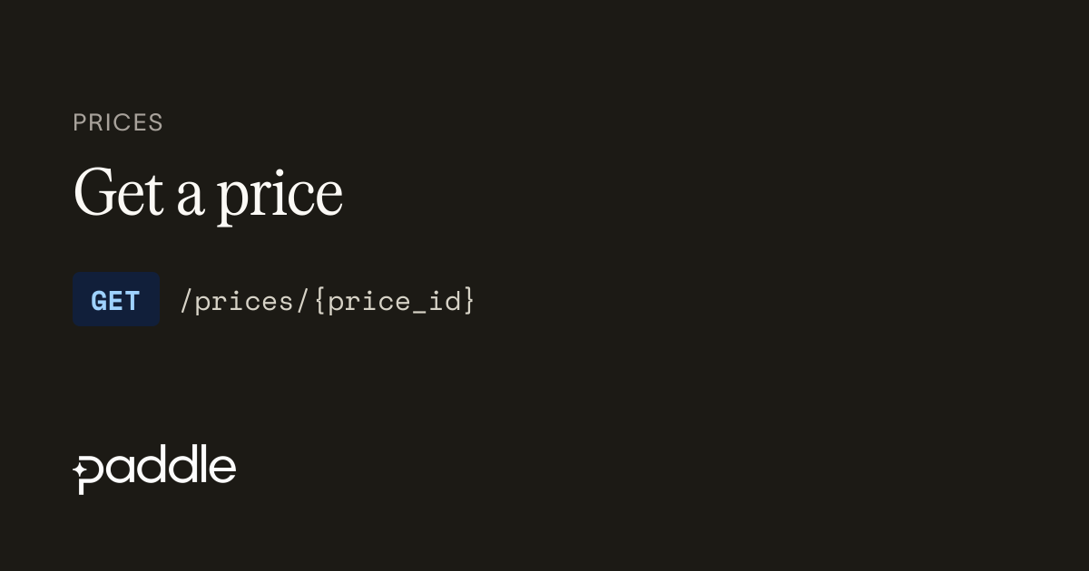 Get a price | Paddle Developer Docs