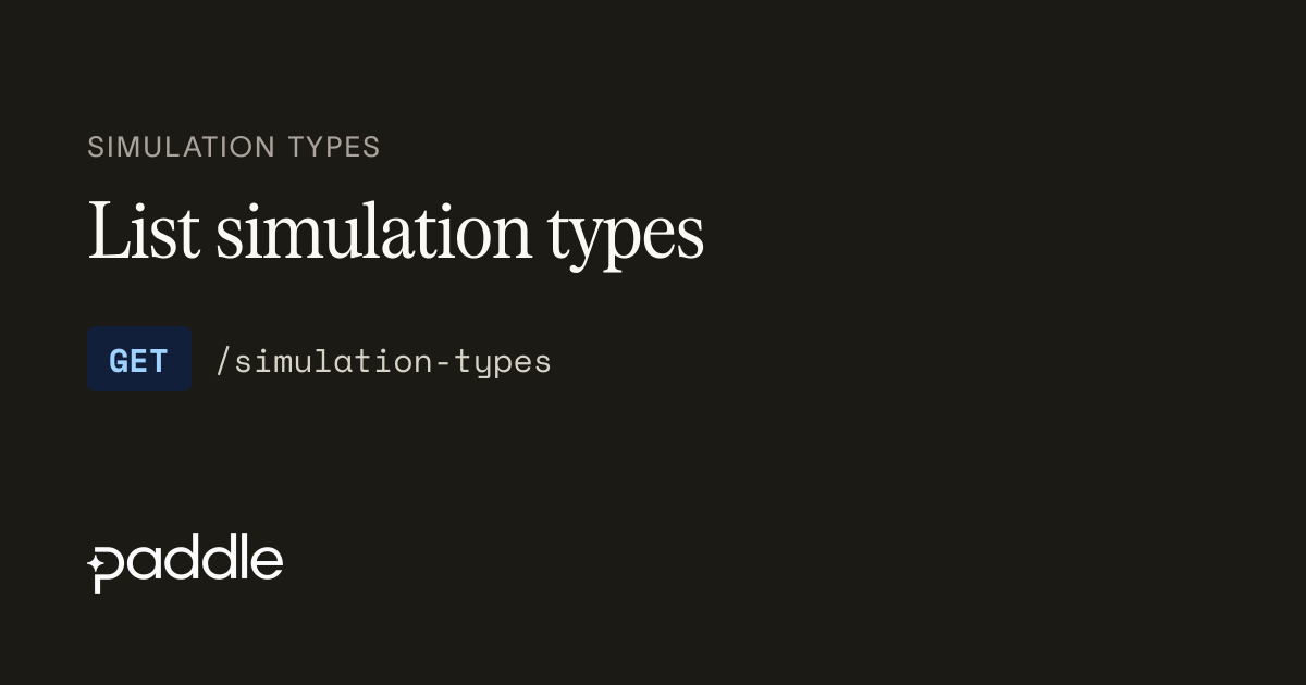 List simulation types | Paddle Developer Docs