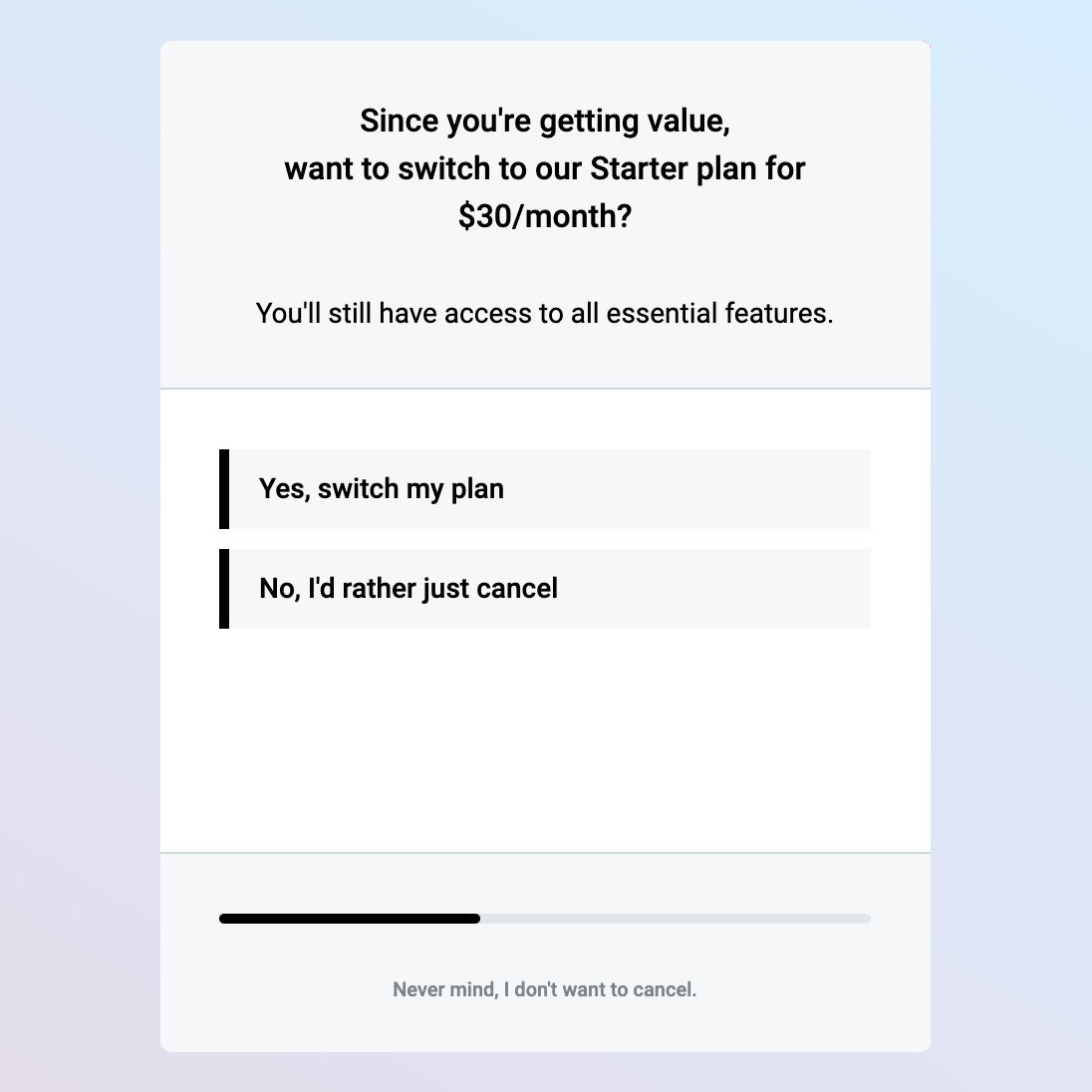Retain Cancellation Flow modal step 3. It says: Since you're getting value, want to switch to our Starter plan for $30/month. The options are: yes, no.
