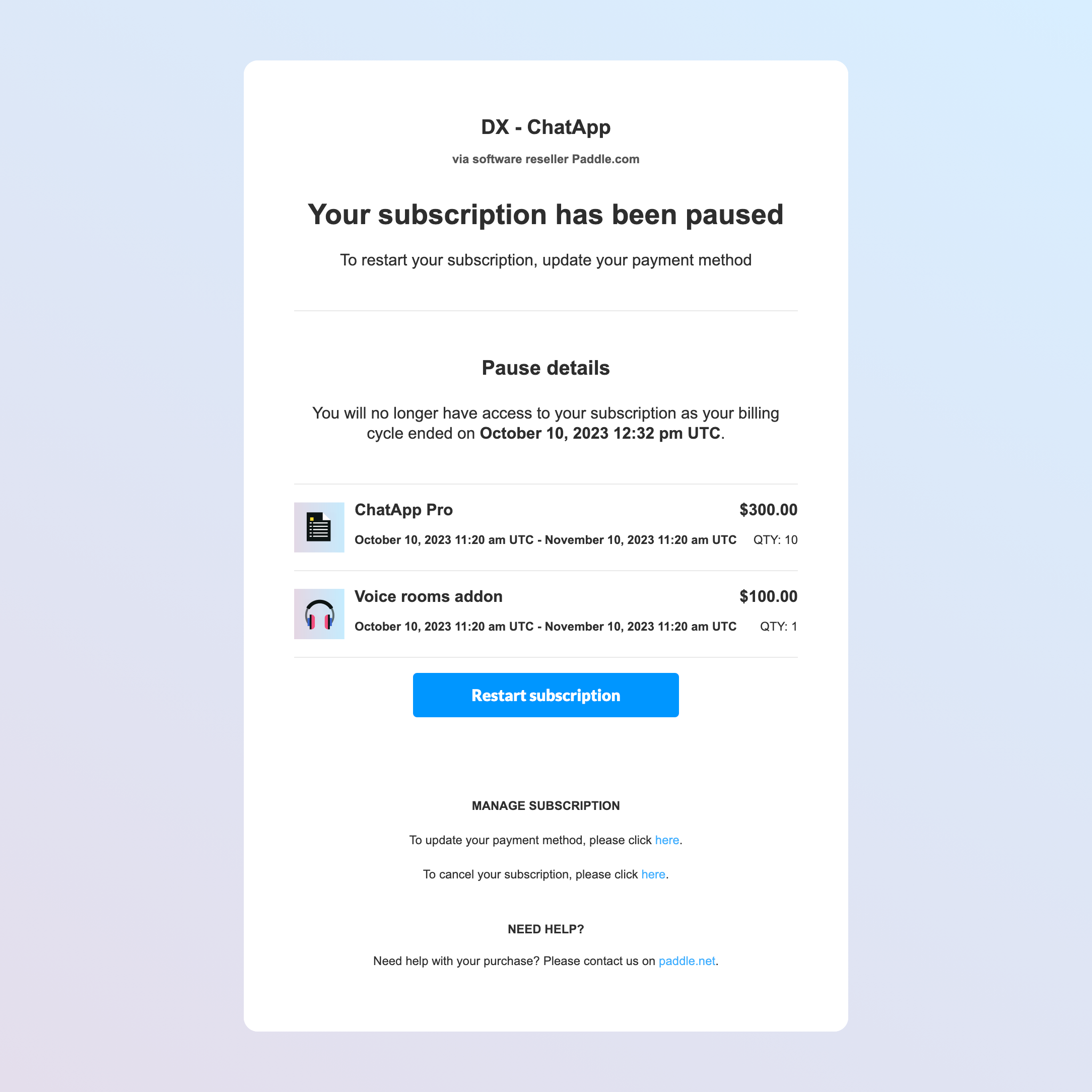 Screenshot showing a pause email. It includes a list of items, total, and the billing period. There is a paragraph that says: 'you have access to your subscription until the end of your billing cycle', followed by a date. There is a blue button that says 'Restart subscription'.