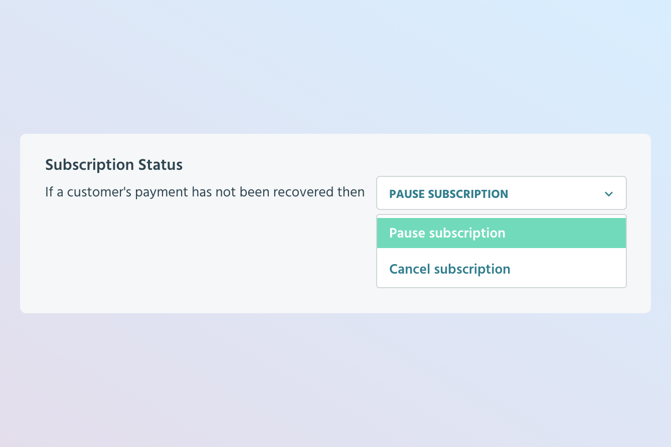 Illustration showing the subscription status drop-down from the Retain Control Center. It says: if a customer's payment has not been recovered then… There is a drop-down box with two options next to this: pause subscription, cancel subscription.