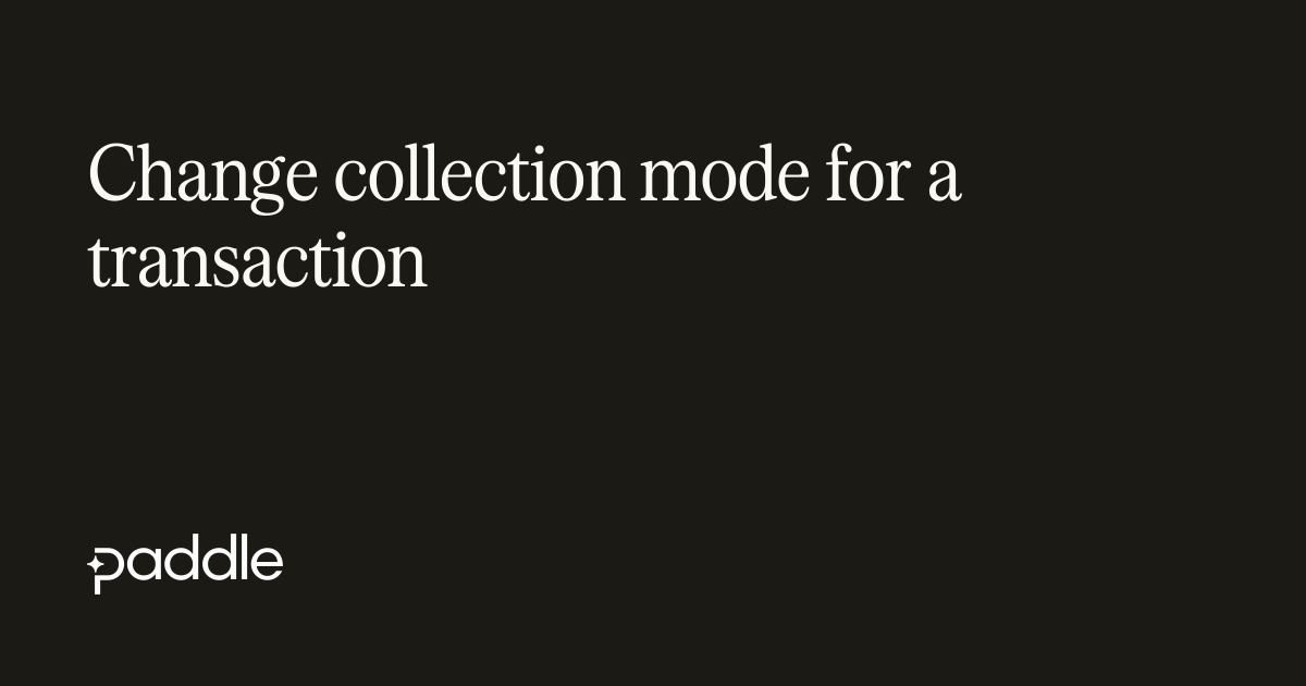 Change collection mode for a transaction