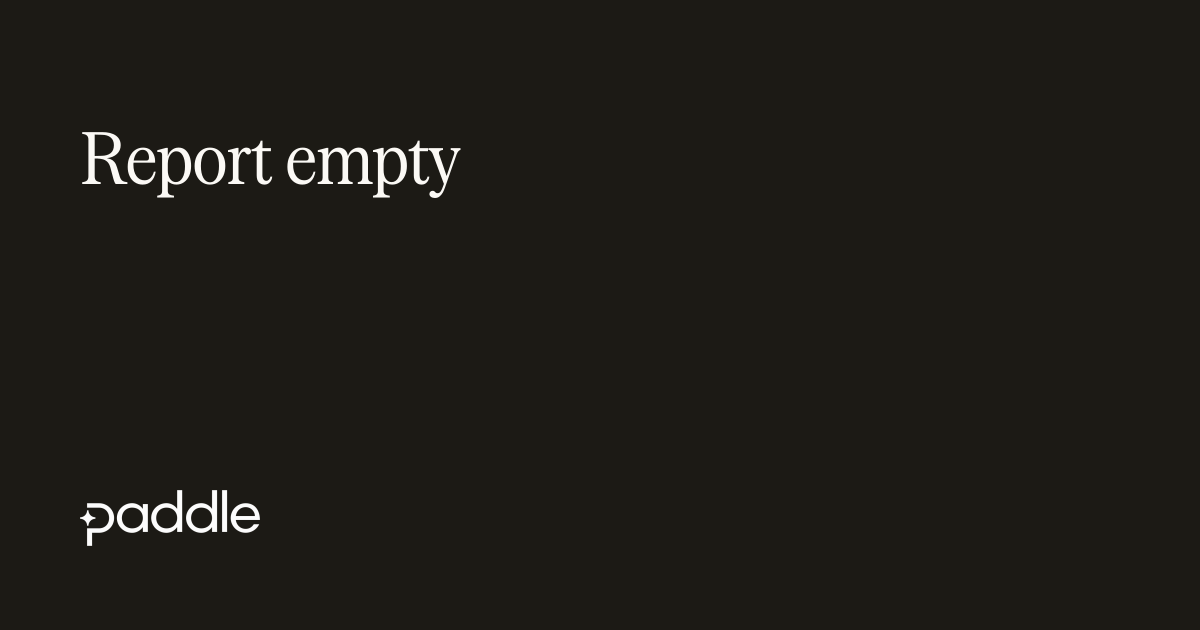 Report empty | Paddle Developer Docs